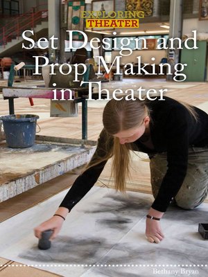 cover image of Set Design and Prop Making in Theater